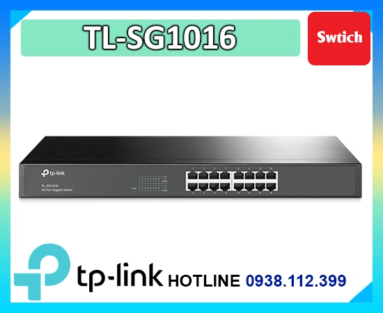 TL-SG1016 sale mạnh,TL-SG1016 bán rẻ,TL-SG1016 Chính hãng,Phân phối rẻ TL-SG1016,chất lượng TL-SG1016,Bán Giá TL-SG1016,Nhà Phân Phối TL-SG1016,TL-SG1016 Giá Thấp Nhất