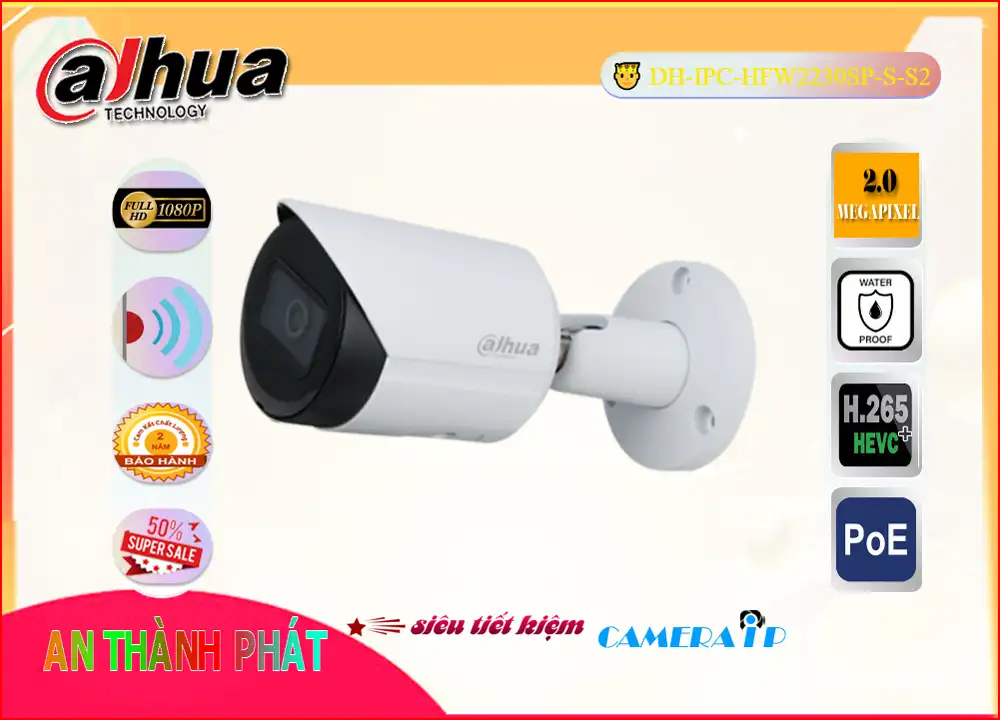Camera dahua chất lượng DH-IPC-HFW2230SP-S-S2,DH-IPC-HFW2230SP-S-S2 Giá Hấp Dẫn, Loại Camera an ninh DH-IPC-HFW2230SP-S-S2 Tốt nhất,DH-IPC-HFW2230SP-S-S2 Cấp Nguồ Qua Dây Mạng  Chất lượng nhất,DH-IPC-HFW2230SP-S-S2 Giá hấp dẫn,Giá buôn DH-IPC-HFW2230SP-S-S2 FULL HD 1080P 2.0 megapixel ,Địa Chỉ Bán DH-IPC-HFW2230SP-S-S2,DH-IPC-HFW2230SP-S-S2 Giá Hấp Dẫn,DH-IPC-HFW2230SP-S-S2 Tốt nhất