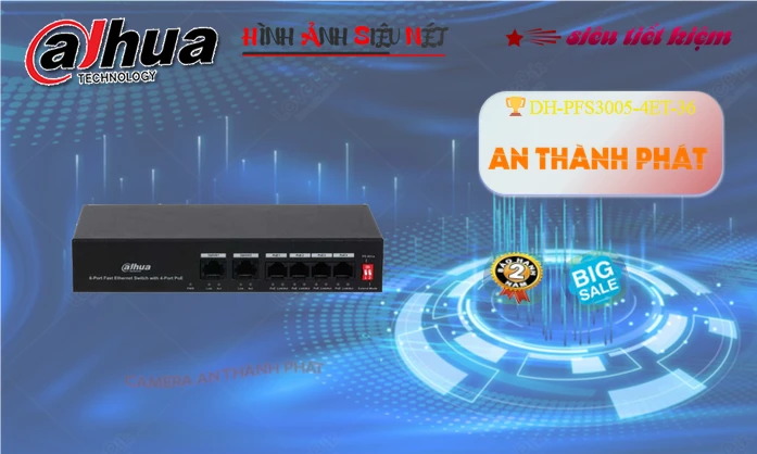 DH-PFS3006-4ET-36  Switch chia mạng