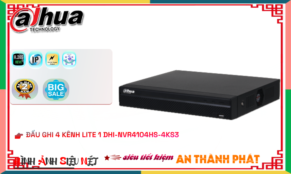 DHI-NVR4104HS-4KS3 Đầu Ghi Hình Chức Năng Cao Cấp,thông số DHI-NVR4104HS-4KS3,DHI-NVR4104HS-4KS3 Tiết kiệm,chức năng DHI-NVR4104HS-4KS3,DHI-NVR4104HS-4KS3 sale mạnh,Giá Bán DHI-NVR4104HS-4KS3,DHI-NVR4104HS-4KS3 tốt nhất,DHI-NVR4104HS-4KS3 Bán Giá Rẻ,Địa Chỉ Bán DHI-NVR4104HS-4KS3,Bán giá rẻ DHI-NVR4104HS-4KS3,DHI-NVR4104HS-4KS3 sale mạnh