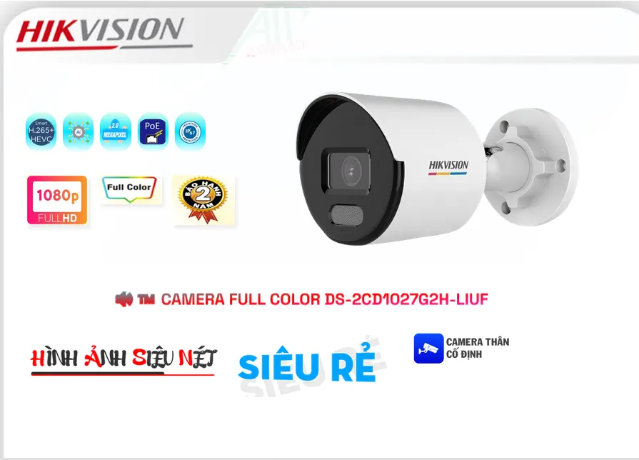 DS-2CD1027G2H-LIUF sắc nét Hikvision DS-2CD1027G2H-LIUF sắc nét Hikvision