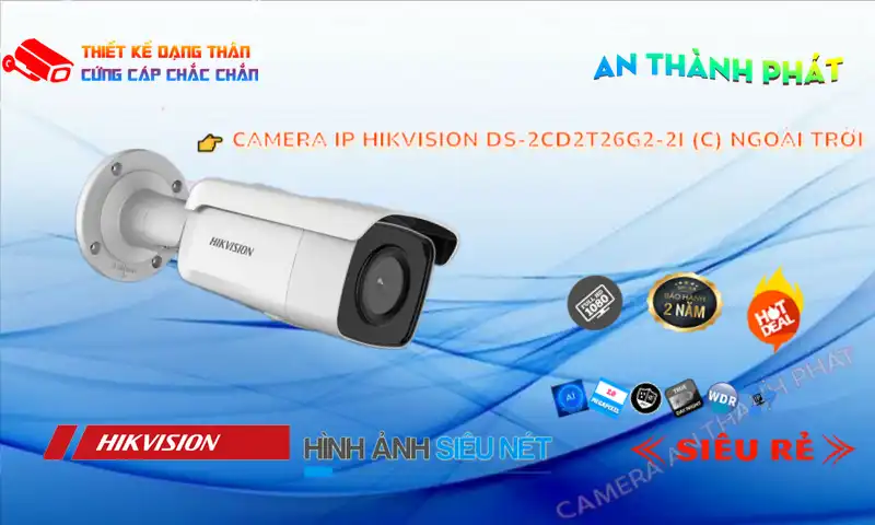 DS-2CD2T26G2-2I (C) sắc nét Hikvision ➠