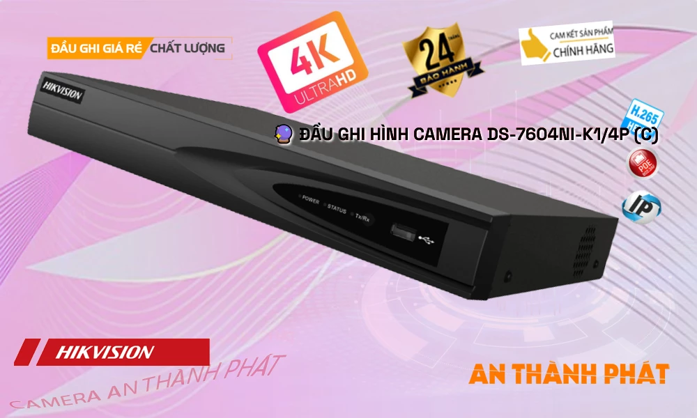 DS-7604NI-K1/4P (C) sắc nét Hikvision ➠