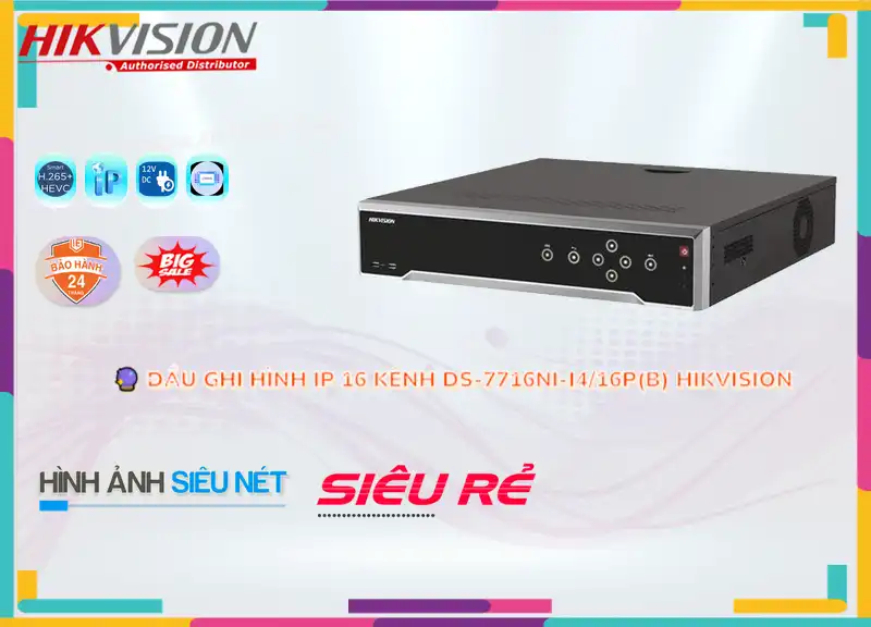 Đầu Ghi Hình DS-7716NI-I4/16P(B),DS-7716NI-I4/16P(B) Đang giảm giá,DS 7716NI I4/16P(B),Thông số ,thông số DS-7716NI-I4/16P(B),Bán Giá DS-7716NI-I4/16P(B),Giá kỹ thuật DS-7716NI-I4/16P(B),DS-7716NI-I4/16P(B) Chất Lượng,bán DS-7716NI-I4/16P(B),DS-7716NI-I4/16P(B) tốt nhất,Giá Bán DS-7716NI-I4/16P(B),DS-7716NI-I4/16P(B) Giá rẻ nhất,DS-7716NI-I4/16P(B) Bán Sỉ,DS-7716NI-I4/16P(B) Giá Khuyến Mãi,DS-7716NI-I4/16P(B) Chất lượng nhất,Địa Chỉ Bán DS-7716NI-I4/16P(B)