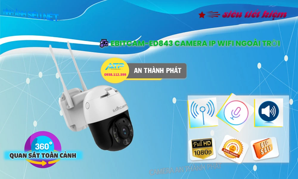 Camera WiFi Ebitcam ED843 hình ảnh sắc nét Full-HD Camera WiFi Ebitcam ED843 hình ảnh sắc nét Full-HD