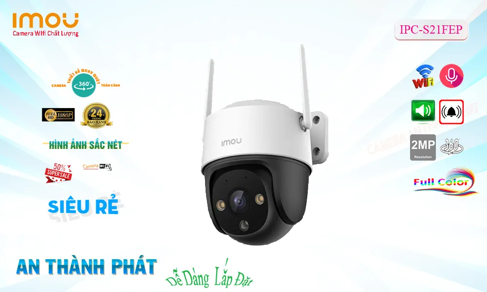 ➠  IPC-S21FEP sắc nét Wifi Imou