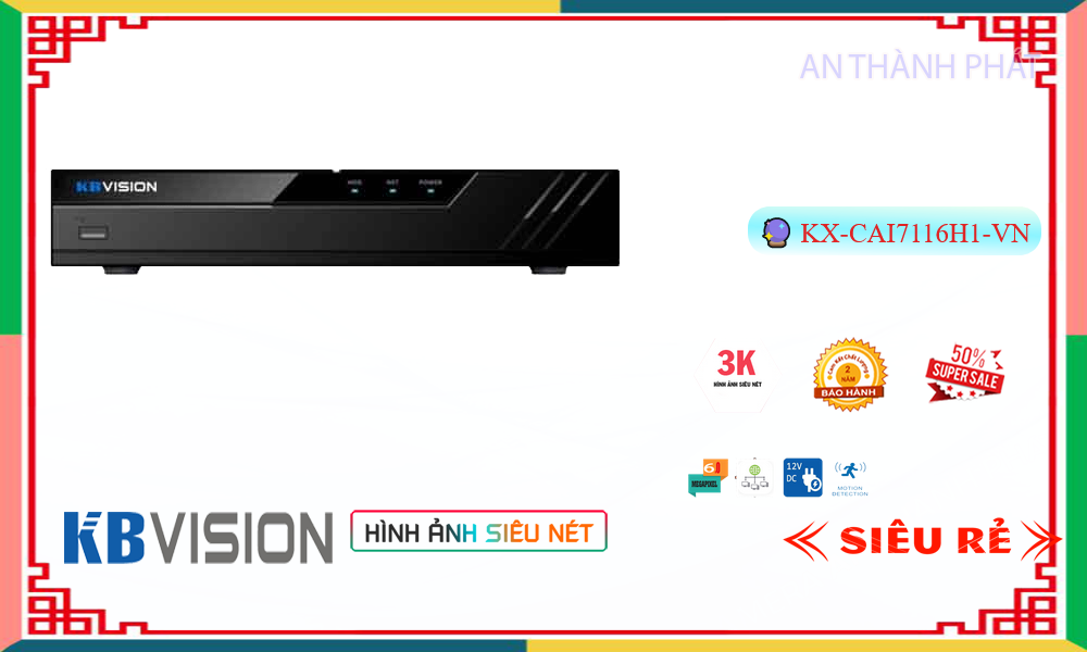 Đầu Ghi Camera KBvision KX-CAi7116H1-VN Tiết Kiệm Đầu Ghi Camera KBvision KX-CAi7116H1-VN Tiết Kiệm