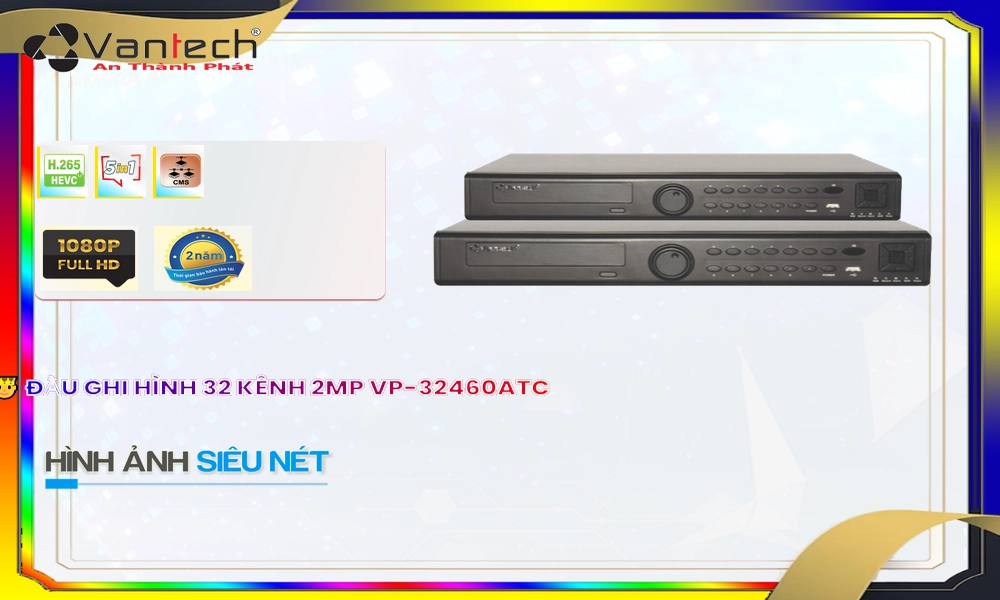 Đầu Ghi VanTech Thiết kế Đẹp VP-32460ATC Đầu Ghi VanTech Thiết kế Đẹp VP-32460ATC