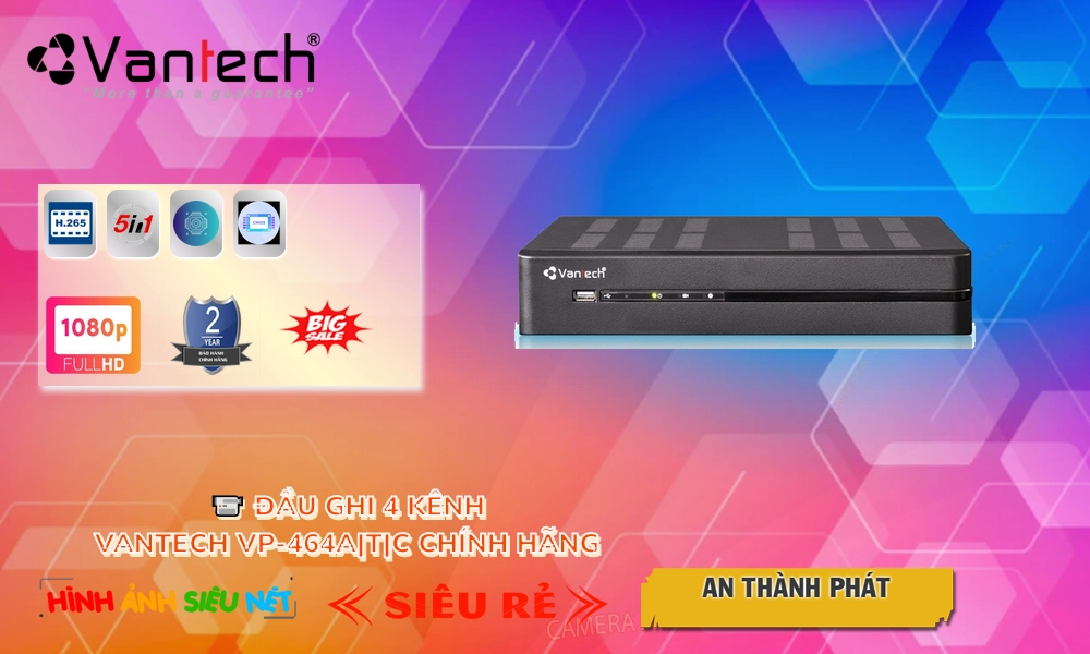 ✲ Đầu ghi VanTech VP-464A|T|C Mẫu Đẹp ✲ Đầu ghi VanTech VP-464A|T|C Mẫu Đẹp