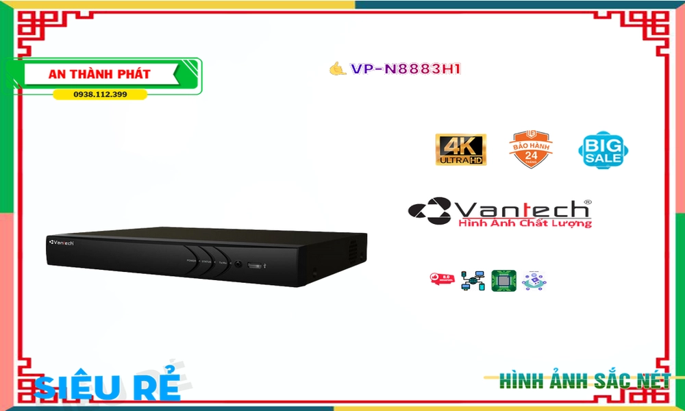 Đầu ghi VanTech VP-N8883H1 Tiết Kiệm Đầu ghi VanTech VP-N8883H1 Tiết Kiệm
