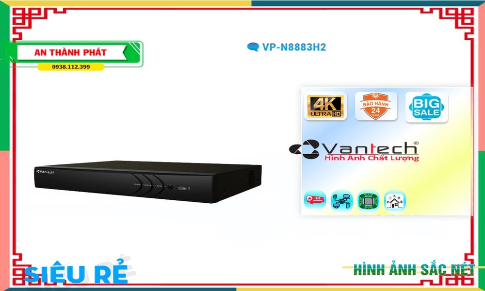 VP-N8883H2Thiết Bị Ghi Hình Chất Lượng VanTech VP-N8883H2Thiết Bị Ghi Hình Chất Lượng VanTech