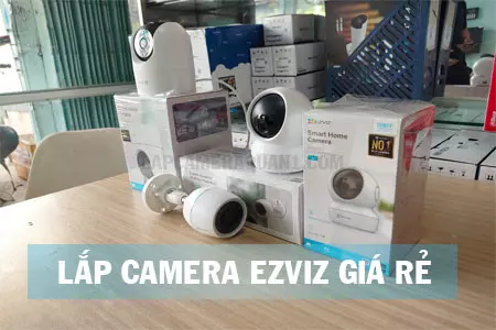 lắp camera Ezviz giá rẻ, lắp camera wifi Ezviz, camera Ezviz chính hãng, giá lắp camera Ezviz, camera Ezviz dùng có tốt không, camera quan sát Ezviz